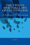 Santi - The Twelve Spiritual Laws Of The Universe