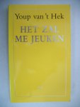 Hek Ypup van 't - Het zal me jeuken Hek Ypup van 't - Het zal me jeuken