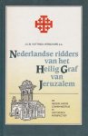 J.C.M. Hattinga Verschure - Nederlandse ridders heilig graf van jeruzalem