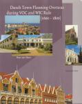 Oers, Ron van - Dutch Town Planning Overseas during VOC and WIC Rule (1600-1800), 216 pag. softcover, gave staat