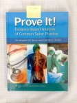Bono, Christopher M. and Charles G. Fisher: - Prove It! Evidence-Based Analysis of Common Spine Practice