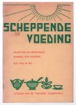 Roo, Hetty de - Scheppende voeding, recepten en medicinale waarde der voeding