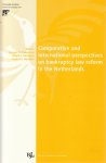 Vriesendorp, R.D., J.A. McCahery, F.M.J. Verstijlen - Comparative and international perspectives on bankruptcy law reform in the Netherlands