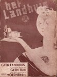 Retera, W. (hoofdred.) - Het Landhuis 24. Zomerhuisjes. 33ste Jaargang aug. 1938