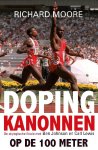 Richard Moore 107369 - Dopingkanonnen op de 100 meter de olympische finale met Ben Johnson en Carl Lewis