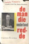 Kessel, Joseph - De man die Nederland redde Kessel, Joseph - De man die Nederland redde