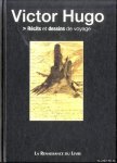 Hugo, Victor - Récits et dessins de voyage