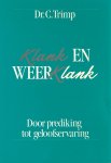 Trimp, Dr. C. & Sieds de Jong - Door prediking tot geloofservaring / Klank en weerklank & Schetsen bij