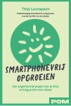 Thijs Launspach-Ouderbeweging Smartphonevrij Opgroeien - (1) Smartphonevrij Opgroeien