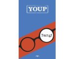 Youp van 't Hek - Bang! Youp van 't Hek - Bang!
