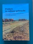 Geurts, A.J. - Polders in cultuur gebracht - Ontginning en tijdelijke staatsexploitatie van de IJsselmeerpolders