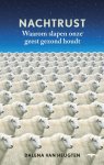 Dalena van Heugten - Nachtrust Waarom slapen onze geest gezond houdt