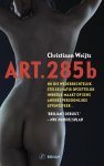 Christiaan Weijts, Christiaan Weijts - Art. 285b