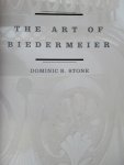 Stone, Dominic R - The art of Biedermeier. Viennese Art and design 1815 - 1845