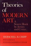 Chipp, Herschel B. - Theories of Modern Art: A Source Book by Artists.