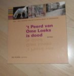 Visser, Ab - 't Peerd van Ome Loeks is dood. 1920-1940 Kroniek van het kunstklimaat in Groningen. De Ploeg cahiers