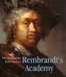 P. Huys Janssen, Werner Sumowski - The Hoogsteder Exhibition of Rembrandt's Academy