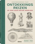 Jonathan J. Moore - Geschiedenis van ontdekkingsreizen Op zoek naar nieuwe werelden
