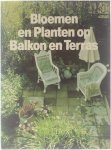 Frans Wegman (samenstelling) - Bloemen en planten op balkon en terras