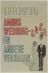 Theo Ruyter - Amins wedding-cake e.a. verhalen