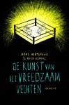 Hans Achterhuis-Nico Koning - De Kunst Van Het Vreedzaam Vechten
