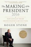 Roger Stone - The Making of the President 2016
