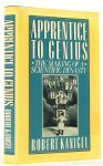 KANIGEL, R. - Apprentice to genius. The making of a scientific dynasty.