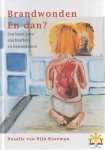 Rosalie van Rijn-Rozeman - Brandwonden en dan?