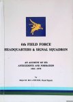 Ayrton, Major M. Mcl. - 6th Field Force Headquarters & Signal Squaron: An account of Its Antecedents and Formation 1941-1979 Ayrton, Major M. Mcl. - 6th Field Force Headquarters & Signal Squaron: An account of Its Antecedents and Formation 1941-1979