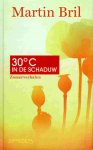  - Dertig graden in de schaduw. Zomerverhalen