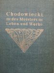 Meyer, Ferdinand - Daniel Chodowiecki.    -  leben und werk
