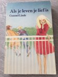 Linde - Als je leven je lief is / druk 1