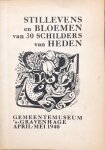- Stillevens en bloemen van dertig schilders van heden