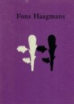 HAAGMANS - Jetteke Bolten & Godert van Colmjon: - Fons Haagmans. Schilderijen | Paintings 1986-1991.