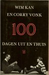 Vonk, Corrie en Kan, Wim - 100 dagen uit en thuis.