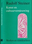 Steiner, Rudolf. - Kunst en Cultuurvernieuwing.