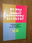 Louw, N de. - Klein uitgeven. Bijzondere boeken uit de marge van het boekenbedrijf 92/93