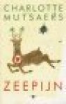 Mutsaers, Charlotte - Zeepijn