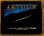 LAMPO, HUBERT. - Arthur. Met foto's van Pieter Paul Koster. Voorwoord Colin Wilson.