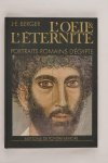 Berger, J-E. - L'oeil &  L'eternite portaits romans D'Égypte ( 6 foto's)