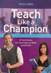 Doug Lemov - Teach like a champion