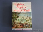 Verene Shepherd, Hilary Mcd. Beckles. - Carribean Slavery in the Atlantic World. A Student Reader.