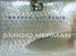 Sergio Herman - Smaken uit Sluis