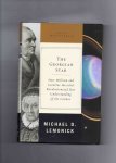 Lemonick Michael D. - The Georgian Star, how William and Caroline Herschel revolutionized our Understanding of the Cosmos,