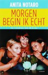 Anita Notaro - Morgen begin ik echt