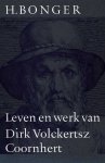Bonger, H. - Leven en werk van Dirk Volckertsz Coornhert