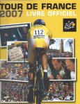 Perret, Yves et Doucet, Louis - Tour de France 2007 -Livre officiel
