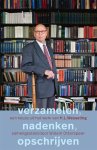 Henk Wesseling - Verzamelen, Nadenken, Opschrijven