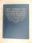 Vermeylen, August - Het Werk van Prosper van Langendonck, voor het Van Langendonck-comité uitgegeven