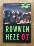 Anholts, Jan-Willem / Jan Brands - Jaaroverzicht Rowwen Hèze 2007. Met DVD van de fanclub meeting